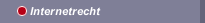 Internetrecht